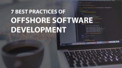 7 Best Practices of Offshore Software Development Outsourcing