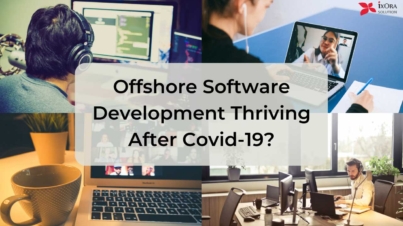 Offshore Software Development Thriving After Covid-19