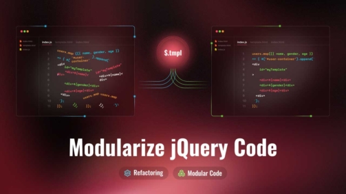 Refactoring Stone-Aged jQuery Codebase