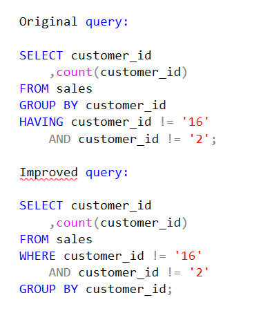 Screenshot of source code snippet displaying of using WHERE instead of HAVING to define the filters.