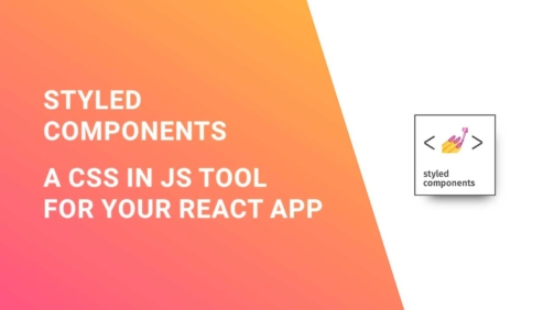 Styled Components: A css-in-js tool for your react App