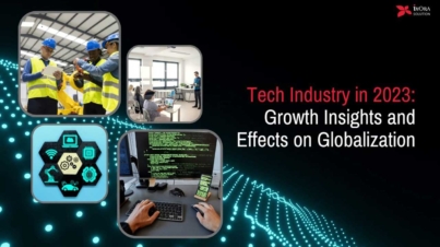 Tech Industry in 2023 - Growth Insights and Effects on Globalization