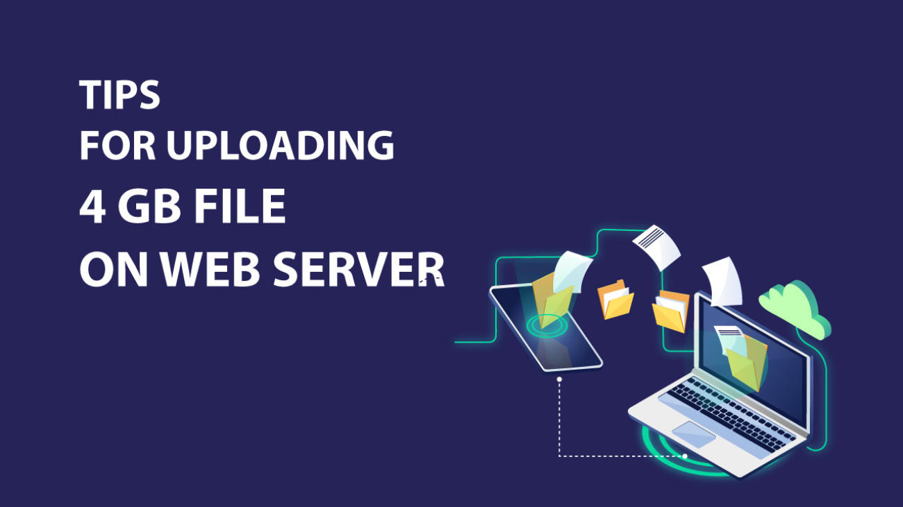Tips for Uploading Large Files to a Web Server
