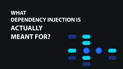 What Dependency Injection Is Actually Meant For